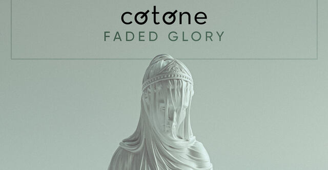 Cotone veröffentlicht "Faded Glory"