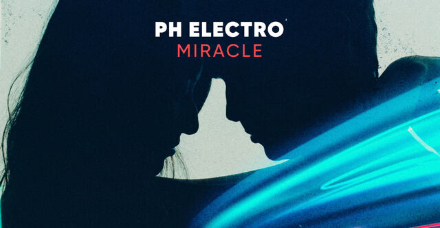 PH Electro ist mit seiner neuen Single "Miracle" zurück