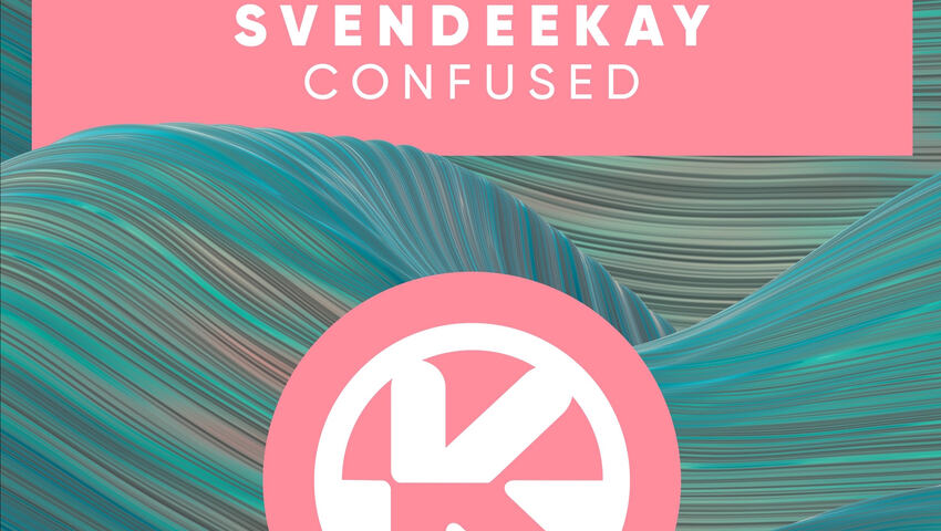 SvenDeeKay veröffentlicht "Confused"