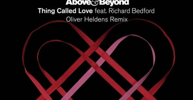 Oliver Heldens mit neuem Remix zu Thing Called Love von Above & Beyond