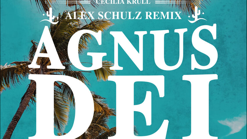 Cecilia Krull - Agnus Dei (Alex Schulz Remix)