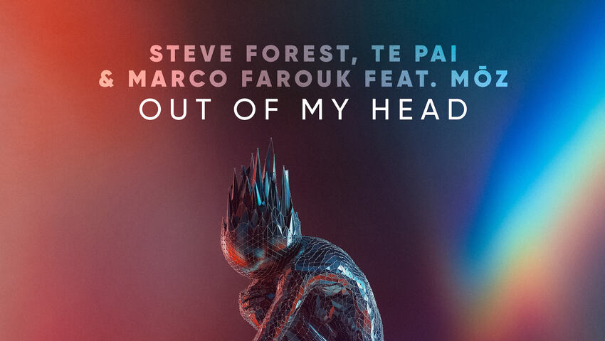 Steve Forest, Te Pai & Marco Farouk feat. MOZ - Out Of My Head
