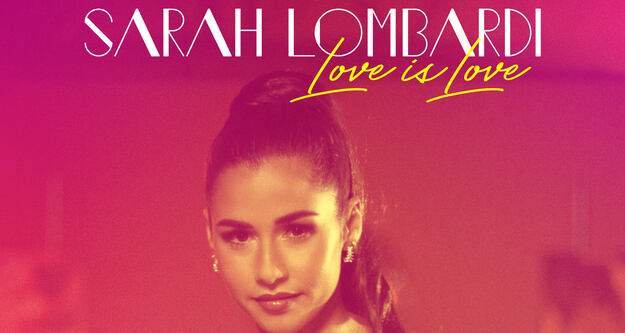 Sarah Lombardi: „Love Is Love“ – Hit mit Botschaft, Beat und Bewegung! 