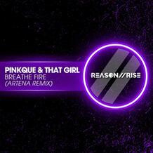 Breathe Fire (Artena Remix)