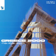 Greece 2000 (Max Styler Rework)