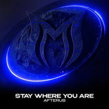 Stay Where You Are