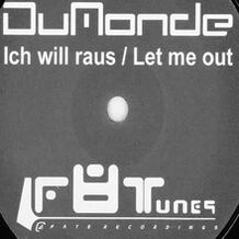 Ich will raus