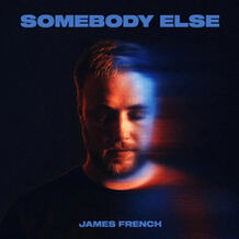 Somebody Else