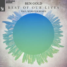 Rest Of Our Lives (Paul Webster Remix)