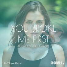 You Broke Me First (XiJaro & Pitch Remix)