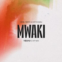 Mwaki (Tiësto's VIP Mix)