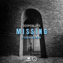 Missing (KYANU Remix)