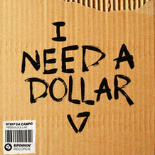 I Need A Dollar