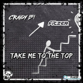 Take Me To The Top