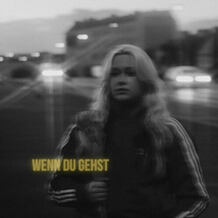 Wenn Du Gehst