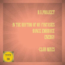 In The Rhythm Of My Fantasies / Dance Embrace / Energy