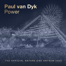 Power (The Official Nature One Anthem 2025)