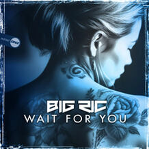 Wait For You
