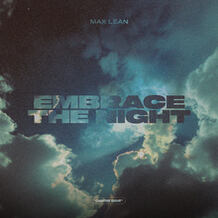 EMBRACE THE NIGHT