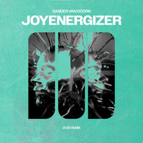 Joyenergizer (Sander van Doorn 2025 Remix)