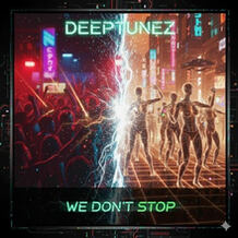 We Don't Stop