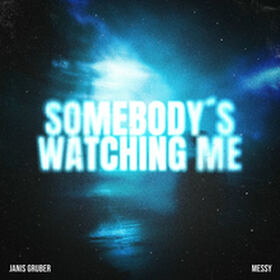 Somebody's Watching Me