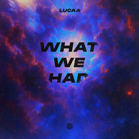 What We Had