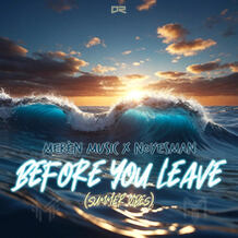 Before You Leave (Summer Vibes)