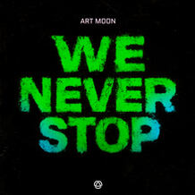 We Never Stop