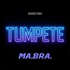 Tumpete (Kuantize Remix)