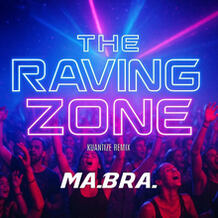 The Raving Zone (Kuantize Remix)
