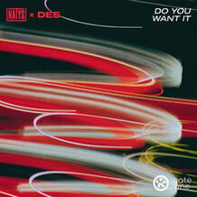 Do You Want It