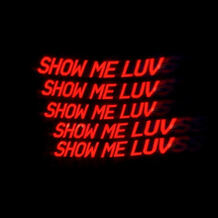 Show Me Luv