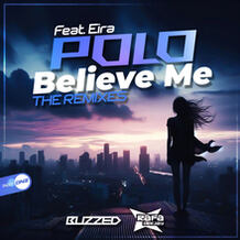 Believe Me (The Remixes)