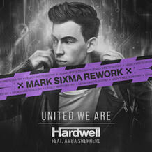 United We Are (Mark Sixma Rework)