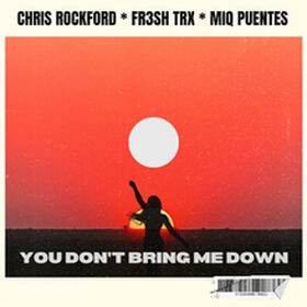 You Don't Bring Me Down