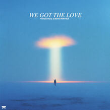 We Got The Love