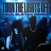 Turn The Lights Off (Paul Elstak Remix)