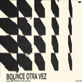 Bounce Otra Vez