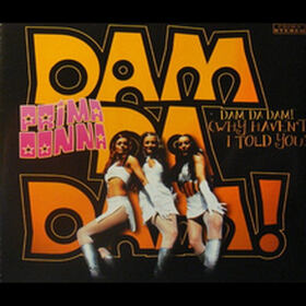 Dam Da Dam! (Why Haven't I Told You)