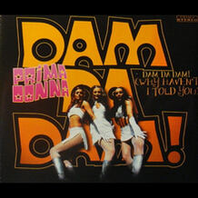 Dam Da Dam! (Why Haven't I Told You)