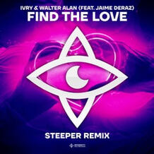 Find The Love (Steeper Remix)