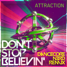Don't Stop Believin' (Dancecore N3rd Remix)