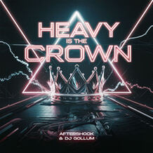 Heavy Is The Crown 
