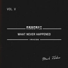 What Never Happened EP Vol. 5