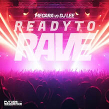 Ready To Rave