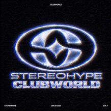 STEREOHYPE Clubworld (Vol. 1)