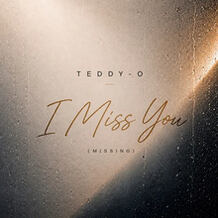 I Miss You (Missing)