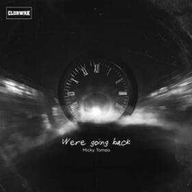 Were Going Back