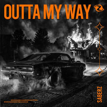 Outta My Way